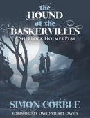 The Hound of the Baskervilles: A Sherlock Holmes Play-9781780922768