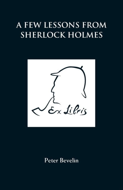 A Few Lessons from Sherlock Holmes-9781780924489
