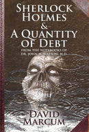 Sherlock Holmes and a Quantity of Debt-9781780924991