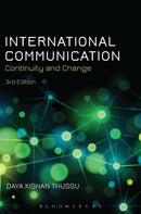 International Communication : Continuity and Change-9781780932651