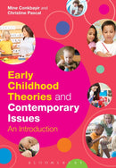 Early Childhood Theories and Contemporary Issues : An Introduction-9781780937533