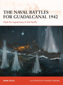 The naval battles for Guadalcanal 1942 : Clash for supremacy in the Pacific-9781780961545