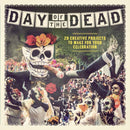 Day of the Dead : 20 Creative Projects to Make for Your Celebration-9781780975764