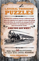 Lateral Thinking Puzzles : More than 90 brainteasers to solve with logical reasoning-9781780978321