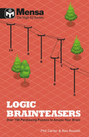 Mensa: Logic Brainteasers : Tantalize and train your brain with over 200 puzzles-9781780979397