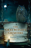 Gray Witch`s Grimoire, The-9781780992730