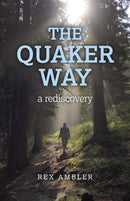 Quaker Way, The - a rediscovery-9781780996578