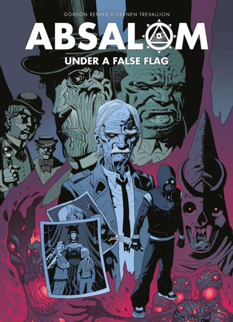 Absalom: Under a False Flag : Volume 2-9781781085455