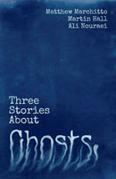 Three Stories About Ghosts-9781781085820