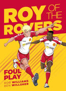 Roy of the Rovers: Foul Play : Volume 2-9781781086698