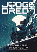 Judge Dredd: Mechanismo - Machine Law-9781781087541