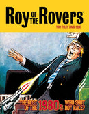 Roy of the Rovers: The Best of the 1980s - Who Shot Roy Race? : Volume 5-9781781088968