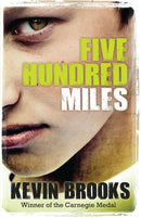 FIVE HUNDRED MILES