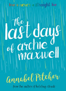The Last Days of Archie Maxwell-9781781127285