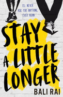 STAY LITTLE LONGER