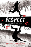 Respect : The Walter Tull Story-9781781129142