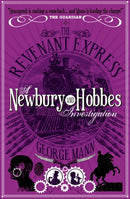 The Revenant Express: A Newbury & Hobbes Investigation-9781781160060