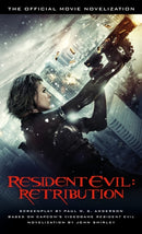 Resident Evil: Retribution - The Official Movie Novelization-9781781163153