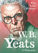 Irish Writers: W.B. Yeats