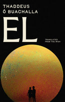 EL : Translated from the Irish-9781781179536
