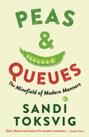 Peas & Queues : The Minefield of Modern Manners-9781781250334