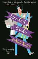 Spoiled Brats  (including the story that inspired the film An American Pickle starring Seth Rogen)-9781781252833