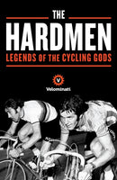 The Hardmen : Legends of the Cycling Gods-9781781256138