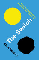 The Switch : How solar, storage and new tech means cheap power for all-9781781256350