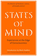 States of Mind : Experiences at the Edge of Consciousness - An Anthology-9781781256558