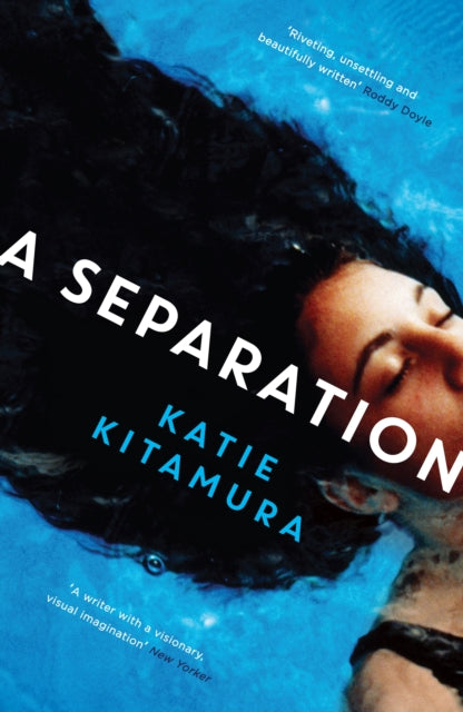 A Separation : From the Booker-shortlisted author of Audition-9781781256619