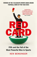 Red Card : FIFA and the Fall of the Most Powerful Men in Sports-9781781256725