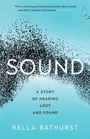 Sound : A Story of Hearing Lost and Found-9781781257760