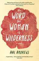 The Word for Woman is Wilderness-9781781259092