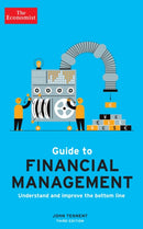 The Economist Guide to Financial Management 3rd Edition : Understand and improve the bottom line-9781781259146