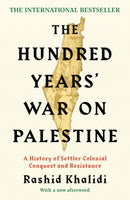 The Hundred Years'' War on Palestine