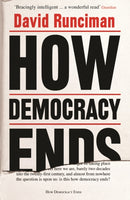 How Democracy Ends-9781781259757