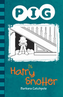 PIG is a Hairy Snotter-9781781275368