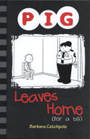 Pig Leaves Home (for a bit)-9781781276136