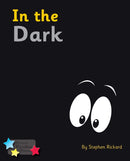 In the Dark : Phonics Phase 4-9781781277829