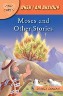 When I am anxious : Moses and the Other Stories-9781781283769