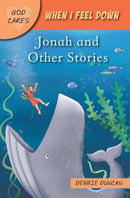 When I feel down : Jonah and Other Stories-9781781283776