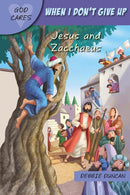 God Cares When I don't give up : Jesus and Zacchaeus-9781781284049