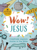 Wow! Jesus : Creatively explore stories in the Bible-9781781284254