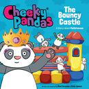 Cheeky Pandas: The Bouncy Castle : A Story about Faithfulness-9781781284551