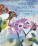 Winifred Nicholson : Liberation of Colour-9781781300466
