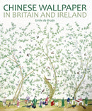 Chinese Wallpaper in Britain and Ireland-9781781300732