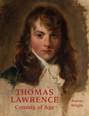 Thomas Lawrence : Coming of Age-9781781300947