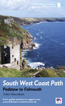 South West Coast Path: Padstow to Falmouth : From golden beaches to rugged coves around Britain's southernmost tip-9781781315804