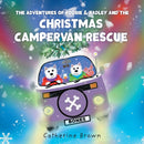 The Adventures of Roobie & Radley and the Christmas Campervan Rescue-9781781328255