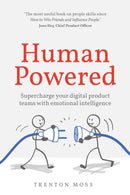Human Powered : Supercharge your digital product teams with emotional intelligence-9781781336069